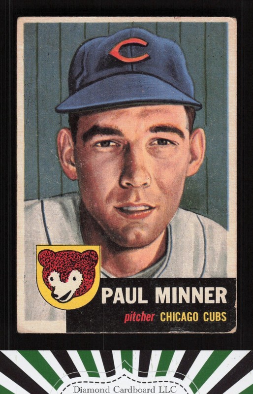 1953 Topps #92 Paul Minner : Bio uses white text GD+ a, front