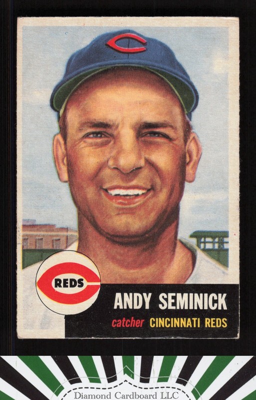 1953 Topps #153 Andy Seminick : Bio uses white text VGEX e, front