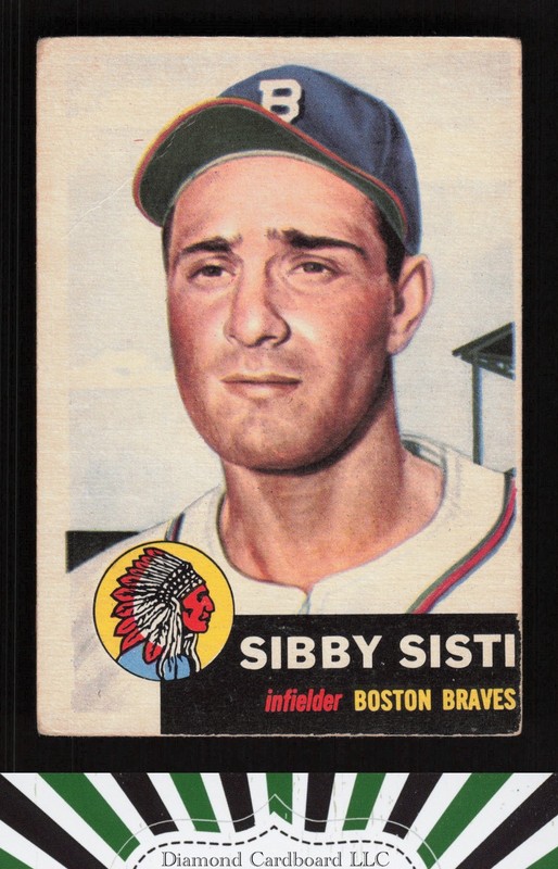 1953 Topps #124 Sibby Sisti : Bio uses white text FR a, front