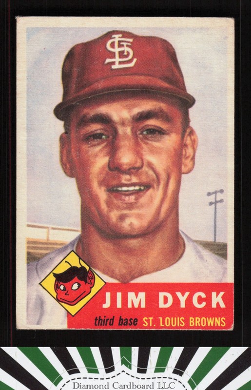 1953 Topps #177 Jim Dyck VG+ d, front