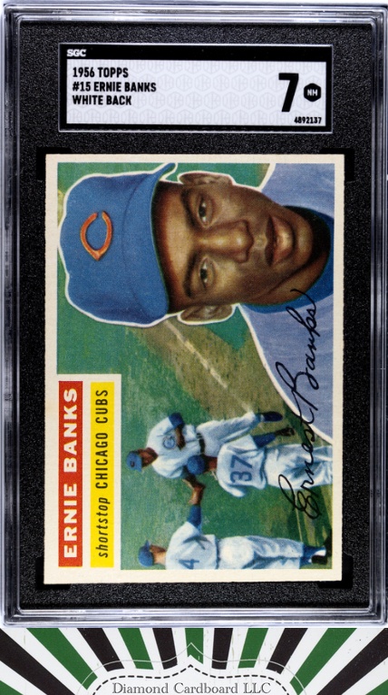 1956 Topps #15 Ernie Banks SGC 7 White Back [GREAT EYE APPEAL], front