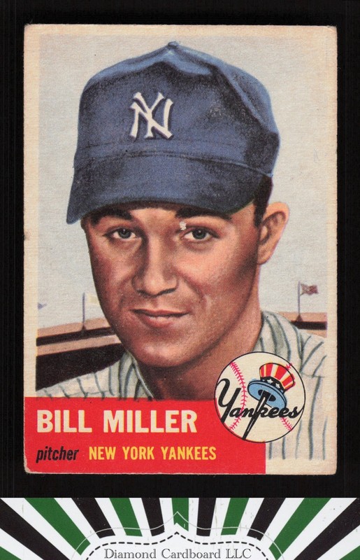 1953 Topps #100 Bill Miller : Bio uses white text GD d, front