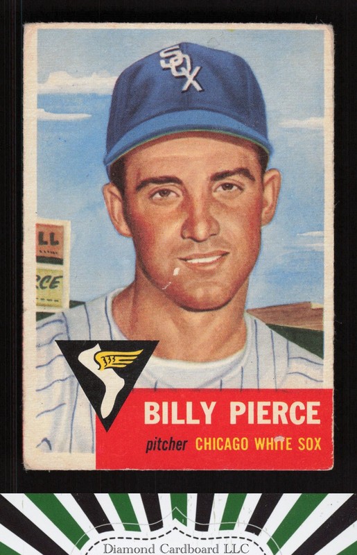 1953 Topps #143 Billy Pierce : Bio uses black text PR b, front