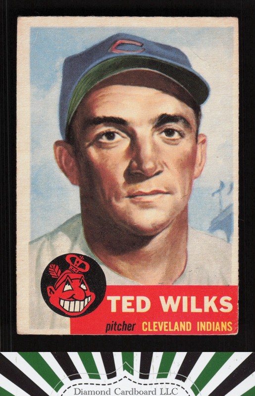 1953 Topps #101 Ted Wilks : Bio uses white text GD b, front