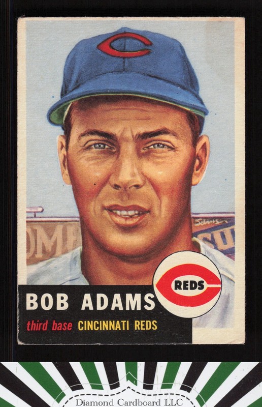 1953 Topps #152 Bobby Adams : Bio uses black text VG c, front