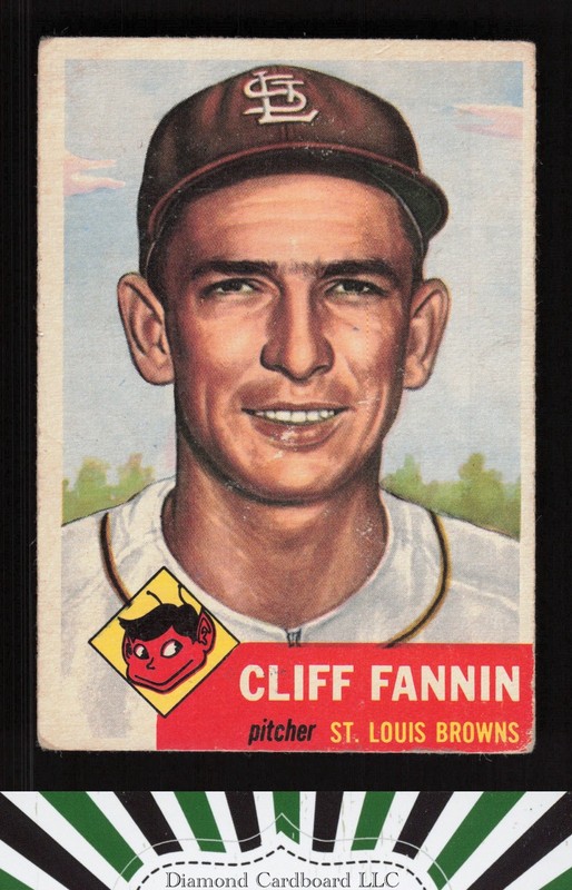 1953 Topps #203 Cliff Fannin GD c, front
