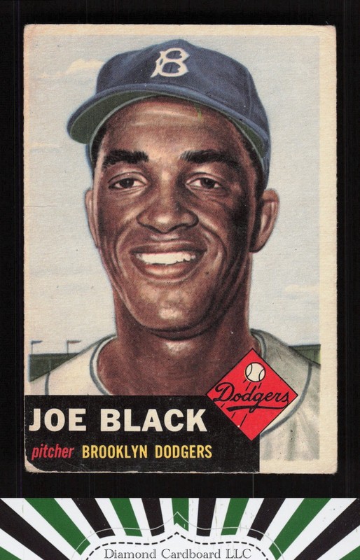 1953 Topps #81 Joe Black : Bio uses white text VG a, front