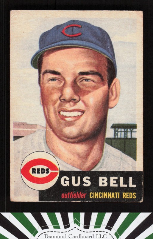 1953 Topps #118 Gus Bell : Bio uses white text GD+ a, front