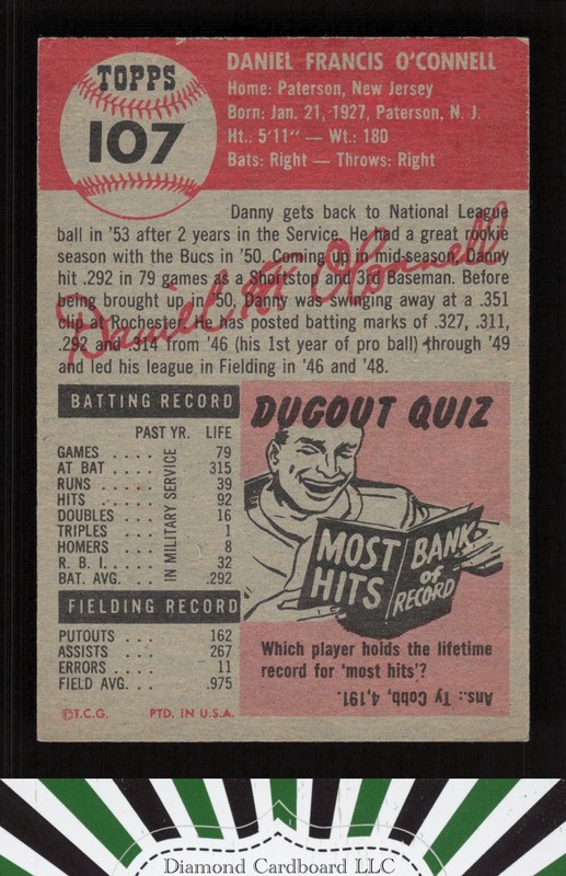 1953 Topps #107 Danny O'Connell : Bio uses white text EX i, back