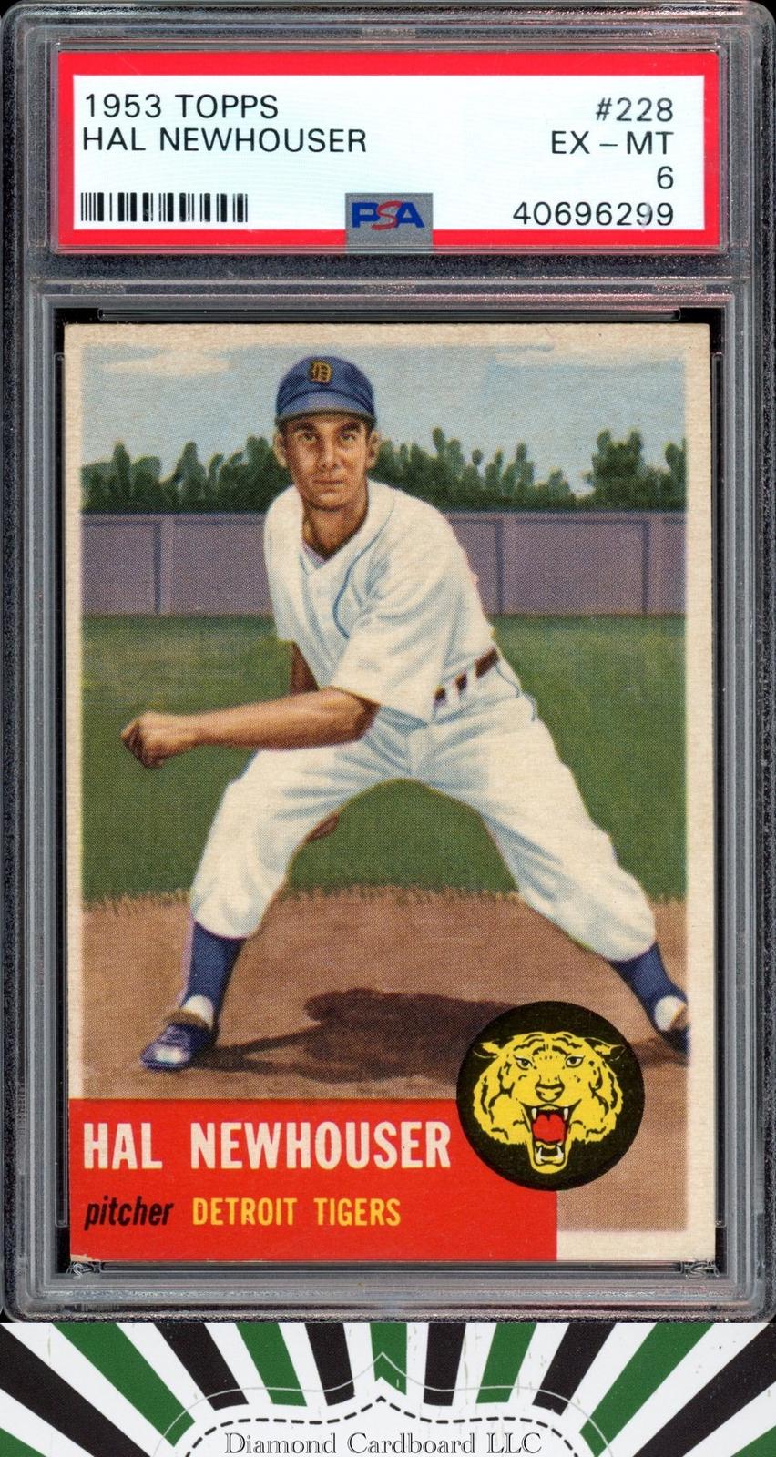 1953 Topps #228 Hal Newhouser PSA 6, front