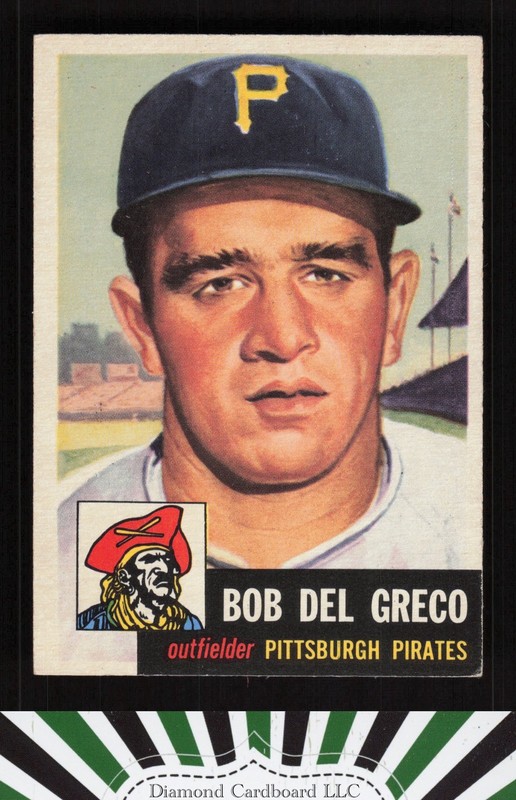 1953 Topps #48 Bob Del Greco EX i, front