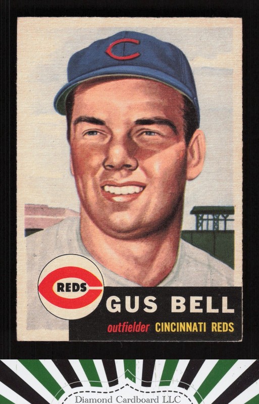 1953 Topps #118 Gus Bell : Bio uses black text EX+ [CENTERED] j, front