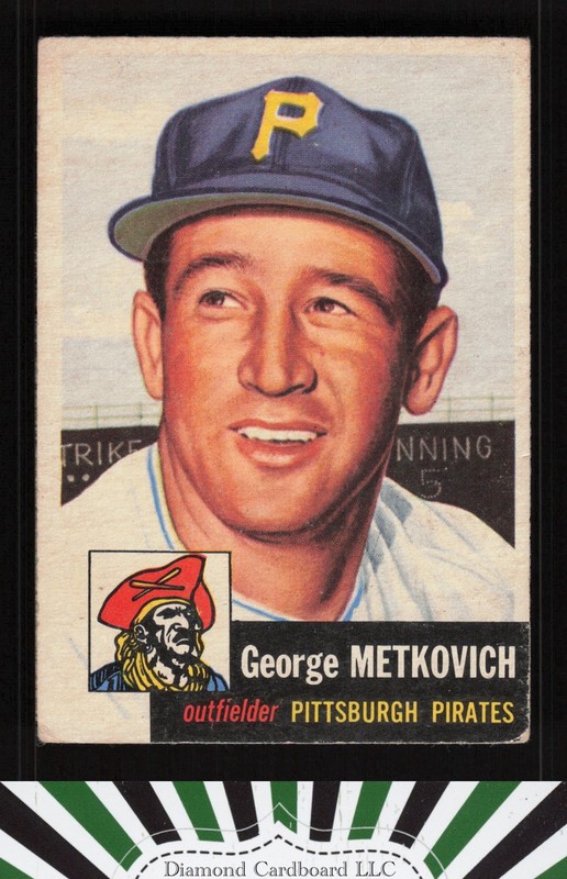 1953 Topps #58 George Metkovich VG c, front