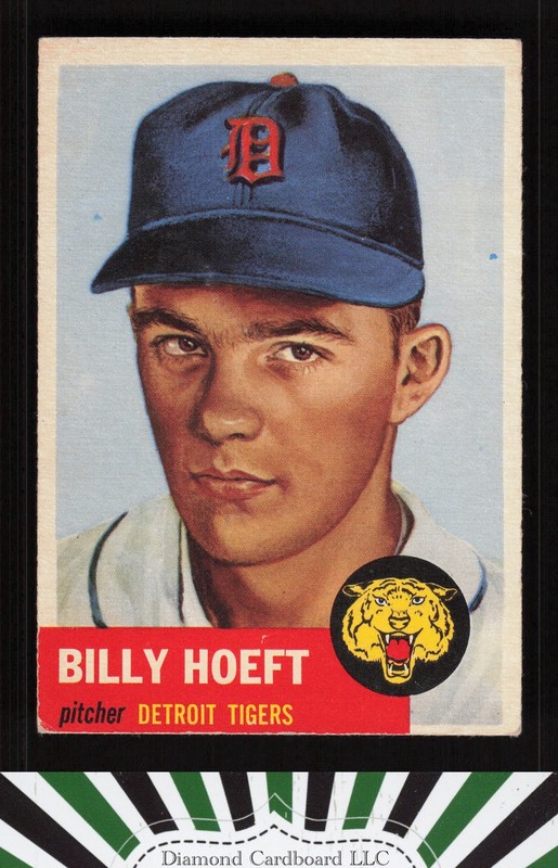 1953 Topps #165 Billy Hoeft : Bio uses black text VGEX g, front