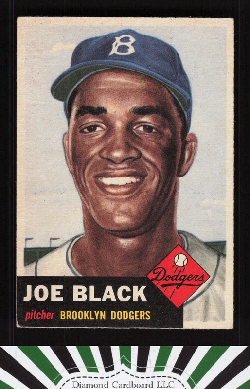 1953 Topps #81 Joe Black : Bio uses white text VGEX+ [CENTERED] c, front