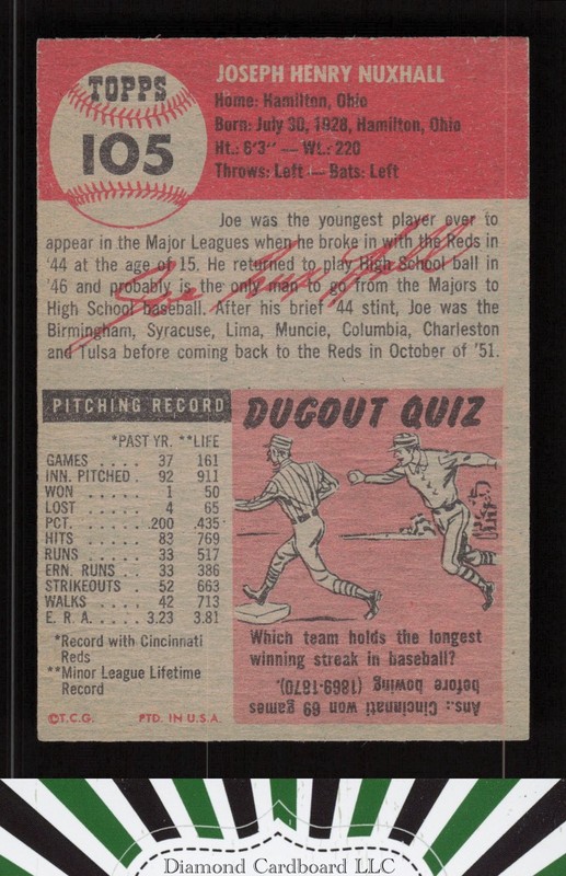 1953 Topps #105 Joe Nuxhall : Bio uses black text EX g, back