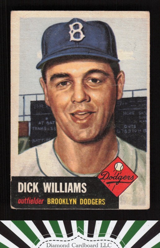 1953 Topps #125 Dick Williams : Bio uses black text FR d, front