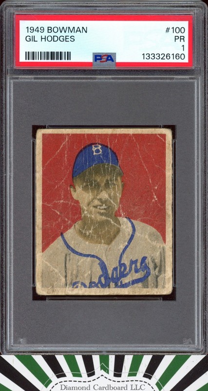 1949 Bowman #100 Gil Hodges PSA 1 RC  HOF ROOKIE, front