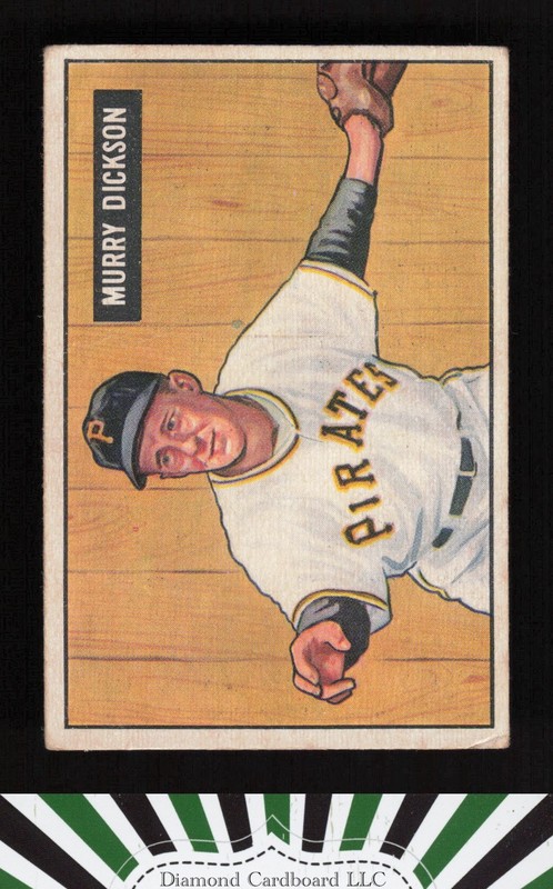 1951 Bowman #167 Murry Dickson VGEX, front