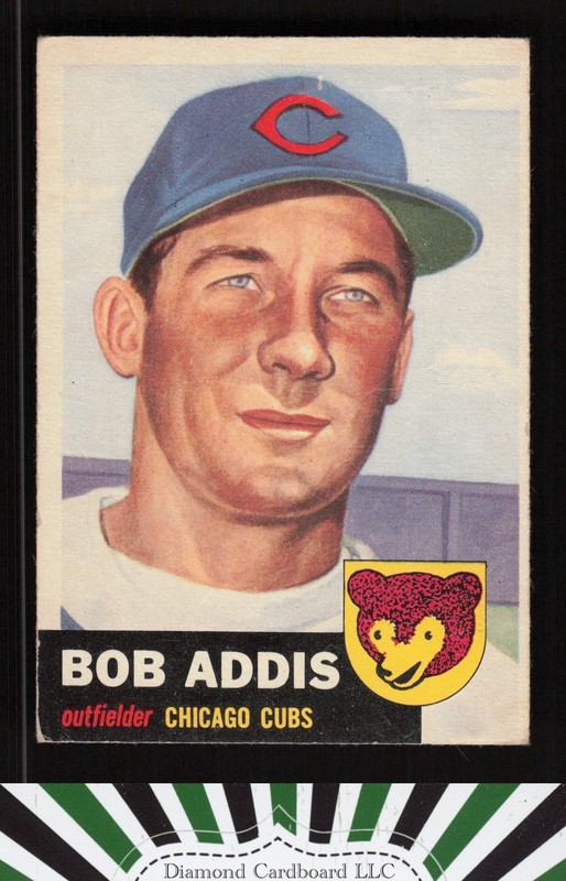 1953 Topps #157 Bob Addis : Bio uses white text GD+ d, front