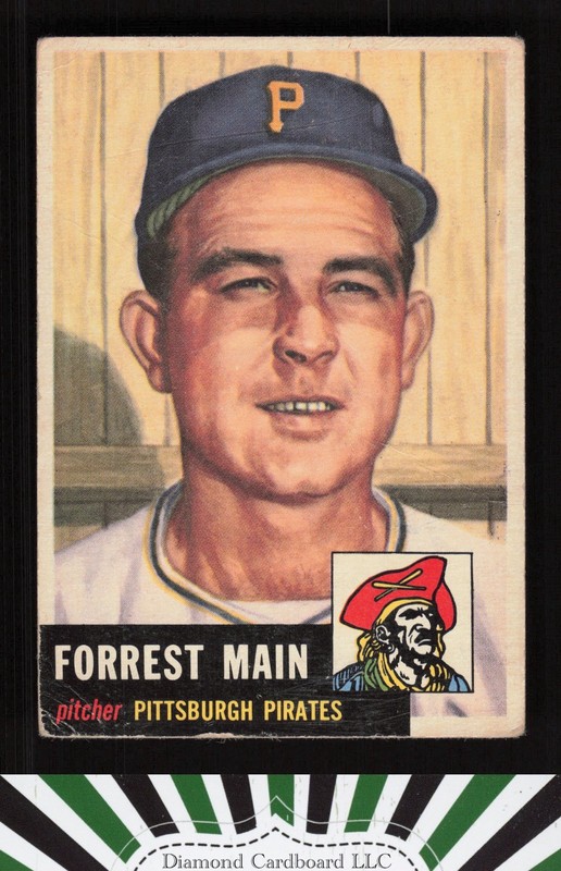 1953 Topps #198 Forrest Main PR a, front