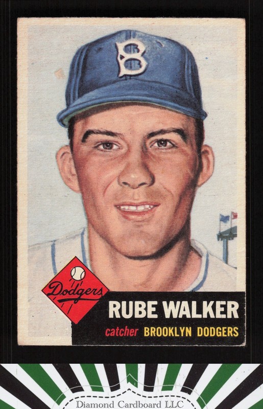 1953 Topps #134 Rube Walker : Bio uses white text GD a, front