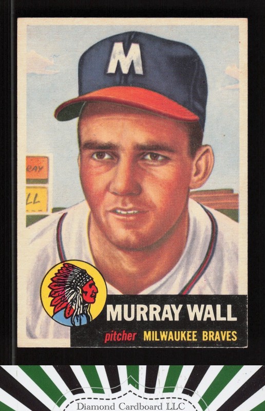 1953 Topps #217 Murray Wall NM+ f, front