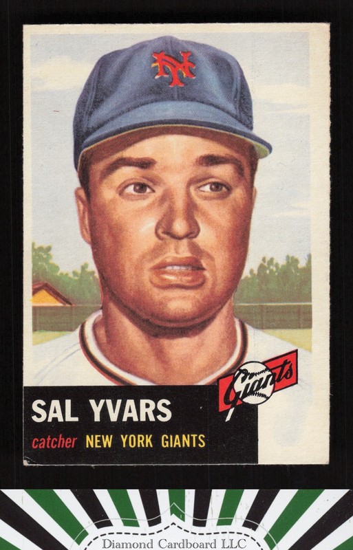 1953 Topps #11 Sal Yvars VGEX h, front