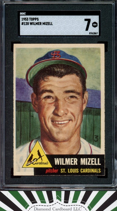 1953 Topps #128 Wilmer Mizell SGC 7, front