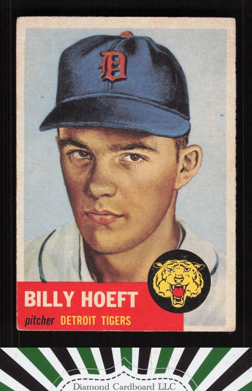 1953 Topps #165 Billy Hoeft : Bio uses white text VG h, front