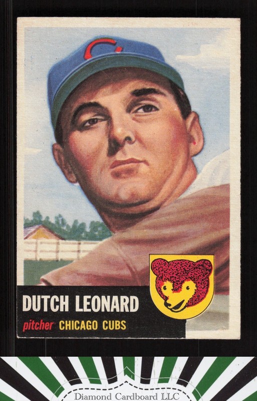 1953 Topps #155 Dutch Leonard : Bio uses black text EX d, front