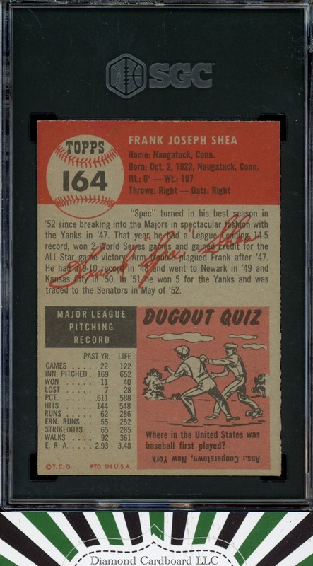 1953 Topps #164 Frank Shea SGC 8 [] POP 3, NONE HIGHER! - RARE CARD, back