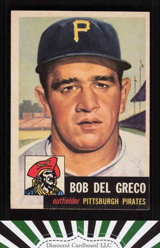 1953 Topps #48 Bob Del Greco EX j, front