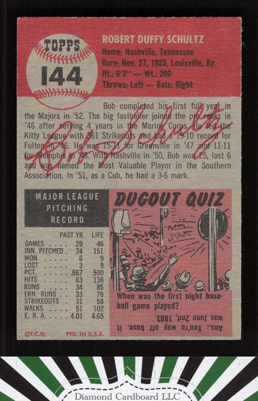1953 Topps #144 Bob Schultz : Bio uses black text EXMT i, back