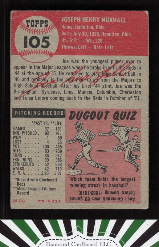 1953 Topps #105 Joe Nuxhall : Bio uses white text GD d, back