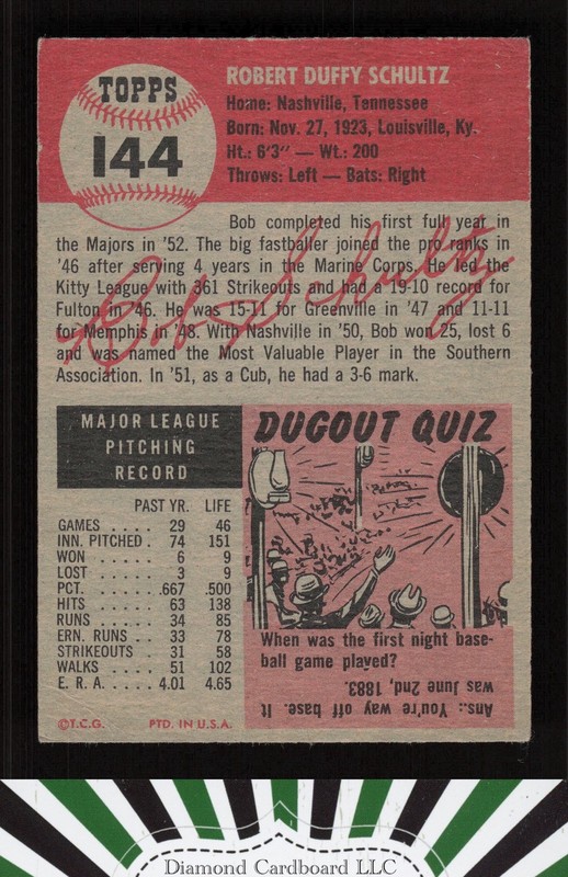 1953 Topps #144 Bob Schultz : Bio uses black text VG+ g, back