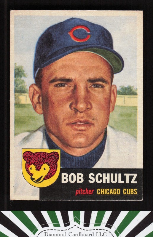 1953 Topps #144 Bob Schultz : Bio uses black text VG+ g, front