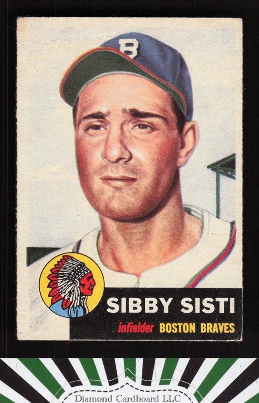 1953 Topps #124 Sibby Sisti : Bio uses white text VGEX d, front