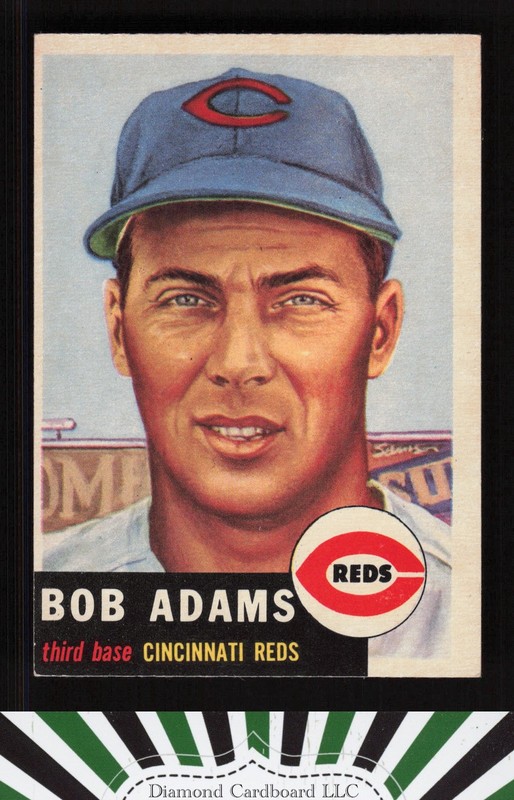 1953 Topps #152 Bobby Adams : Bio uses white text EX+ e, front