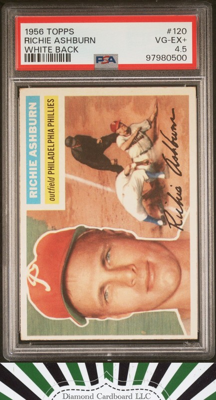1956 Topps #120 Richie Ashburn PSA 4.5 White Back, front