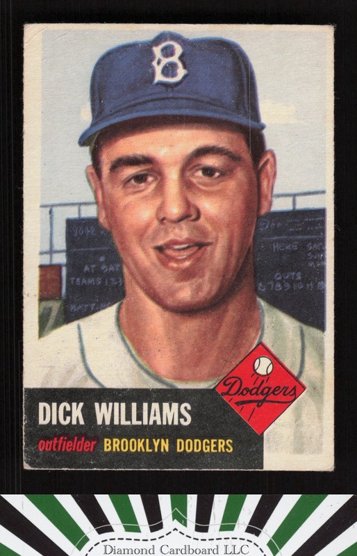 1953 Topps #125 Dick Williams : Bio uses white text VG c, front