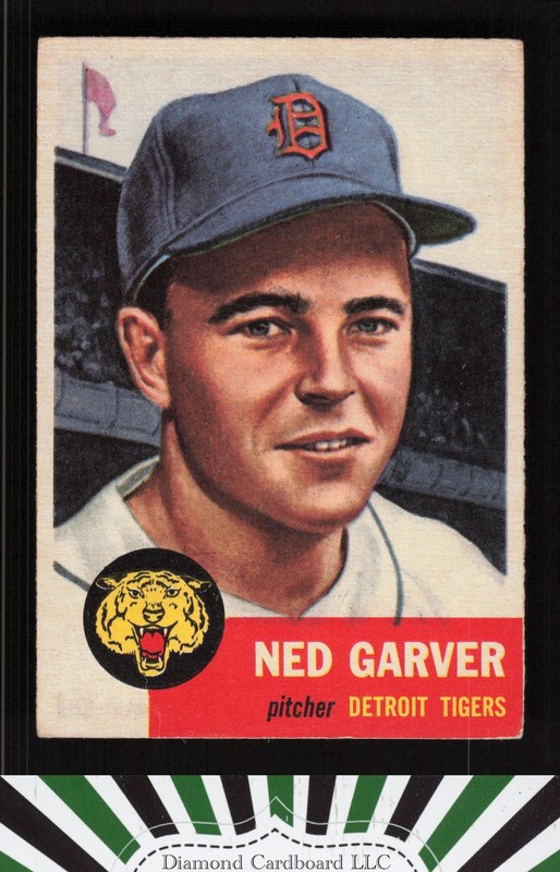 1953 Topps #112 Ned Garver : Bio uses white text VGEX [CENTERED] d, front