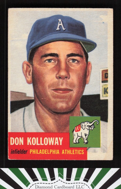1953 Topps #97 Don Kolloway : Bio uses black text VGEX (ST) f, front