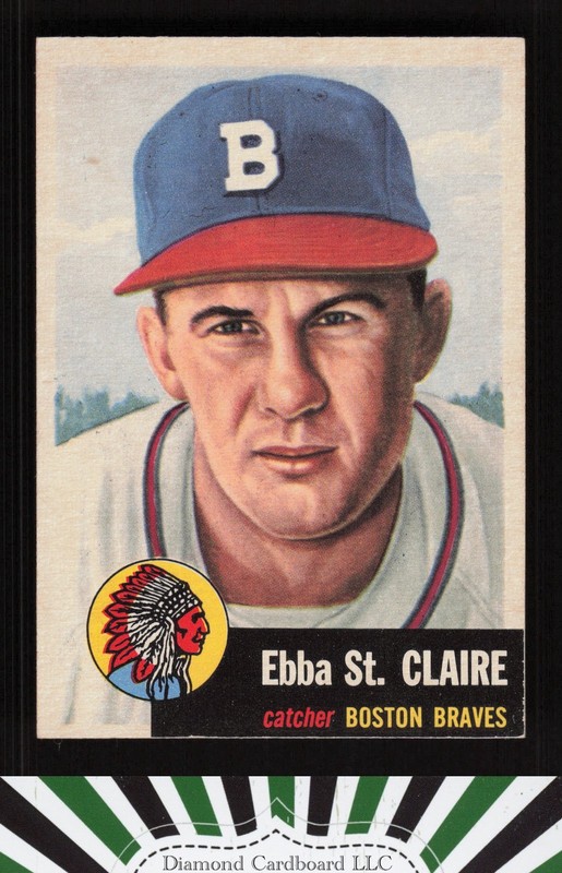 1953 Topps #91 Ebba St. Claire : Bio uses white text EXMT i, front