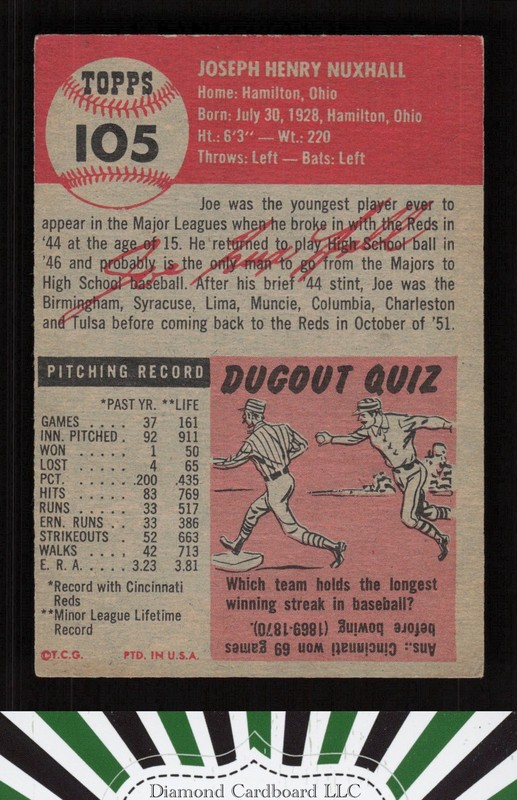 1953 Topps #105 Joe Nuxhall : Bio uses white text VG [GOOD CENTERING] e, back