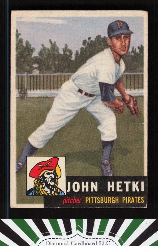 1953 Topps #235 John Hetki GD+ d, front