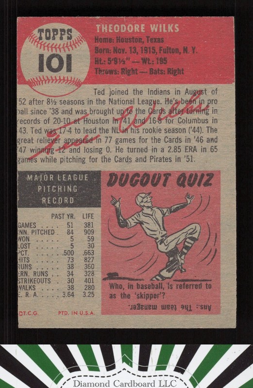 1953 Topps #101 Ted Wilks : Bio uses black text VGEX+ f, back