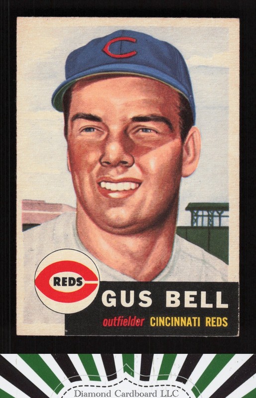 1953 Topps #118 Gus Bell : Bio uses black text EX+ g, front