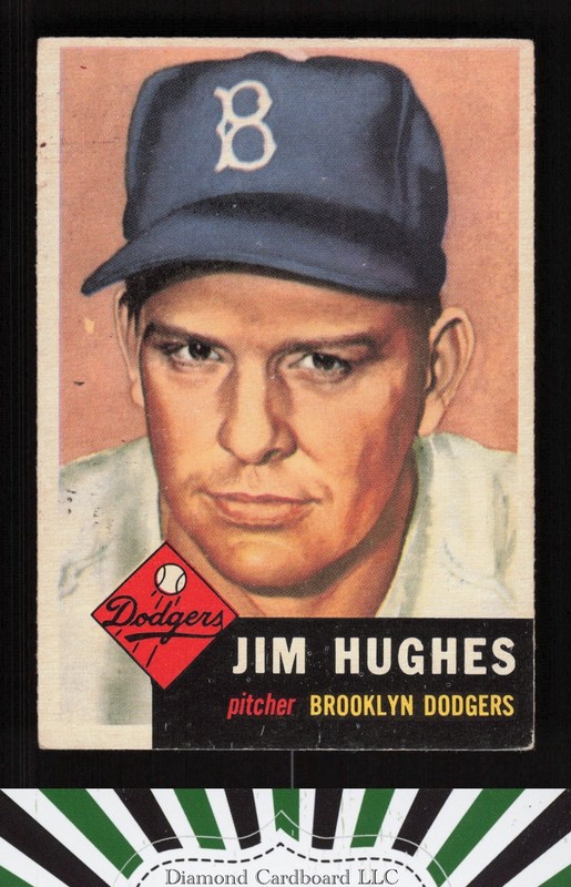 1953 Topps #216 Jim Hughes VG b, front