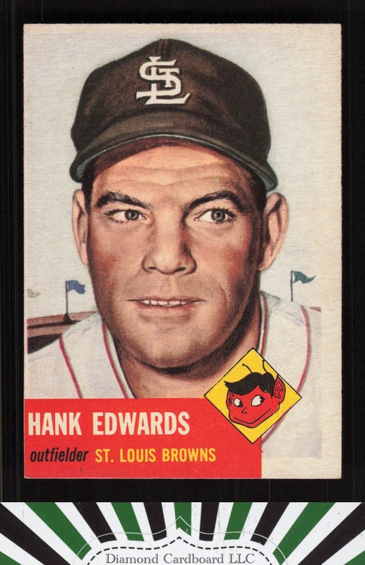 1953 Topps #90 Hank Edwards : Bio uses black text VGEX+ i, front